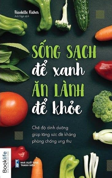 Sống Sạch Để Xanh, Ăn Lành Để Khoẻ - Làn
