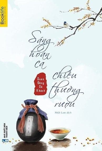 Sáng Hoan Ca, Chiều Thưởng Rượu