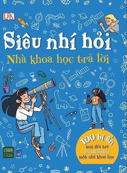 Siêu Nhí Hỏi - Nhà Khoa Học Trả Lời