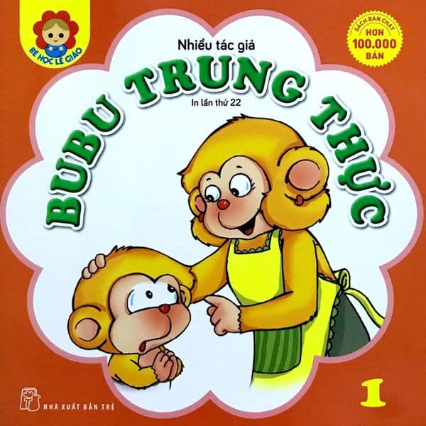 Bé Học Lễ Giáo - Tập 1: Bubu Trung Thực