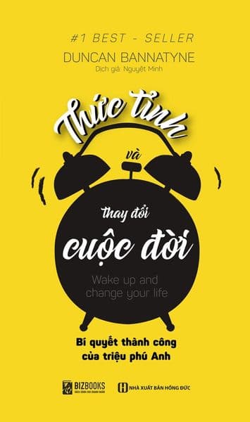 Thức Tỉnh Và Thay Đổi Cuộc Đời Bạn: Bí Quyết Thành Công Của Triệu Phú Anh - Thanh Thanh