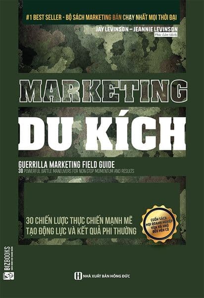 Marketing Du Kích - 30 Chiến Lược Thực Chiến Mạnh Mẽ Tạo Động Lực Và Kết Quả Phi Thường