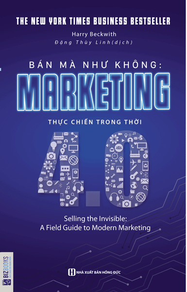 Bán Mà Như Không - Marketing Thực Chiến Trong Thời 4.0 - Chì