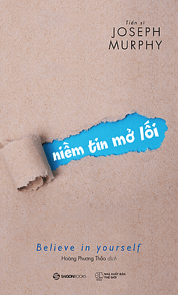 Niềm Tin Mở Lối - Saigon Books