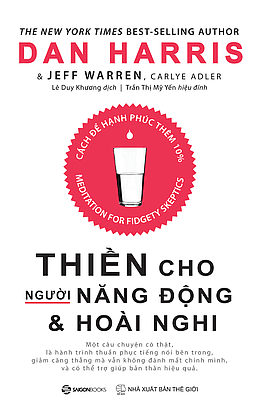 Thiền Cho Người Năng Động Và Hoài Nghi - Saigon Books