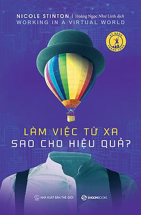 Làm Việc Từ Xa Sao Cho Hiệu Quả - Saigon Books