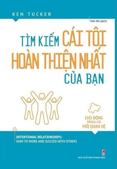 Tìm Kiếm Cái Tôi Hoàn Thiện Nhất Của Bạn