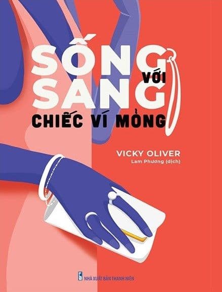 Sống Sang Với Chiếc Ví Mỏng - Chì