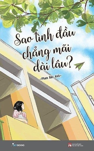 Sao Tình Đầu Chẳng Mãi Dài Lâu - Phan Hải Anh