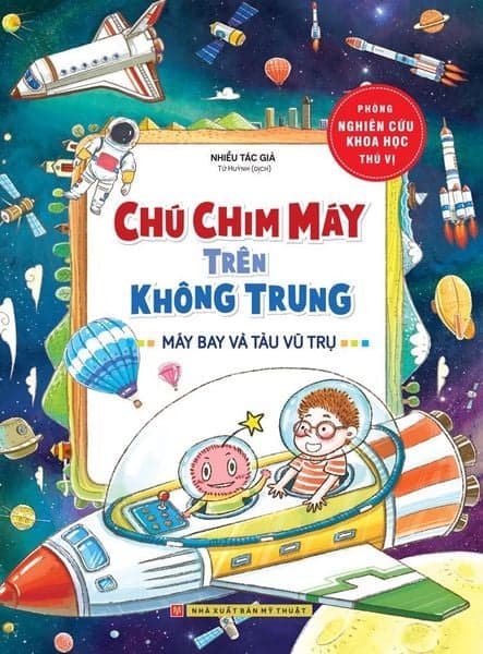 Chú Chim Máy Trên Không Trung - Nhiều tác giả