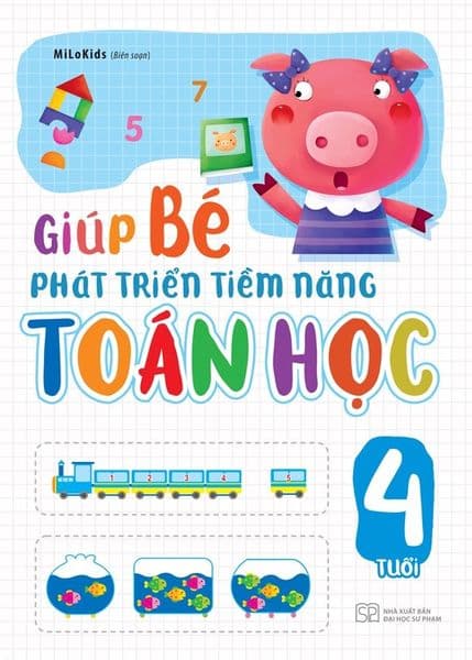 Giúp Bé Phát Triển Tiềm Năng Toán Học (4 Tuổi) - MiLoKids