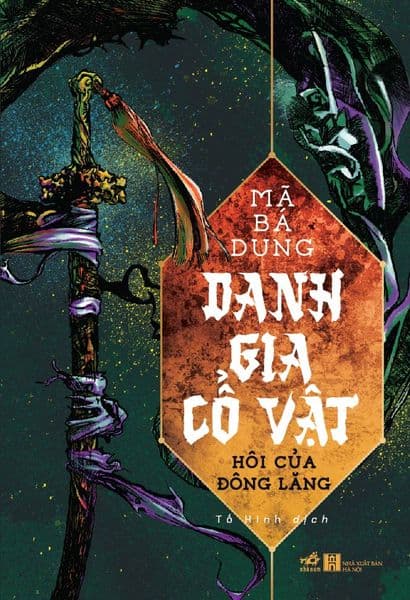 Danh Gia Cổ Vật - Tập 3: Hôi Của Đông Lăng - Mã Bá Dung