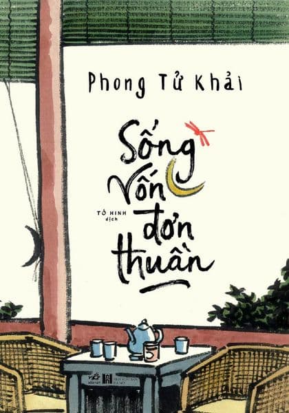 Sống Vốn Đơn Thuần - Khải Đơn