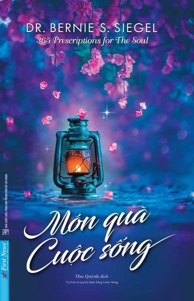 Món Quà Cuộc Sống - Dr. Bernie S. Siegel