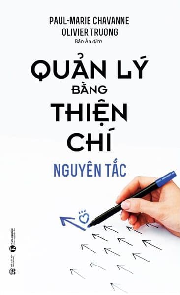 Quản Lý Bằng Thiện Chí - Nguyên Tắc - Nguyên