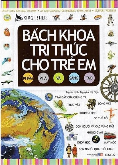 Bách Khoa Tri Thức Cho Trẻ Em - Khám Phá Và Sáng Tạo - Tri Thức