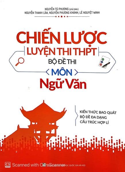 Chiến Lược Luyện Thi THPT - Bộ Đề Thi Môn Ngữ Văn 2019 - Nhiều tác giả