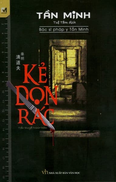 Kẻ Dọn Rác (Series Bác Sĩ Pháp Y Tần Minh) - Phúc Minh