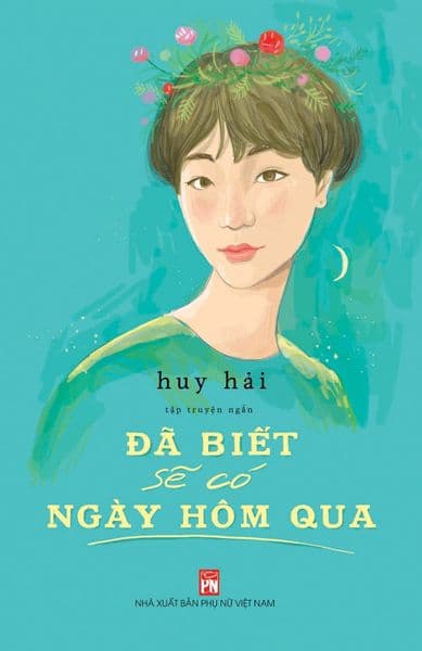 Đã Biết Sẽ Có Ngày Hôm Qua - Huy Hải