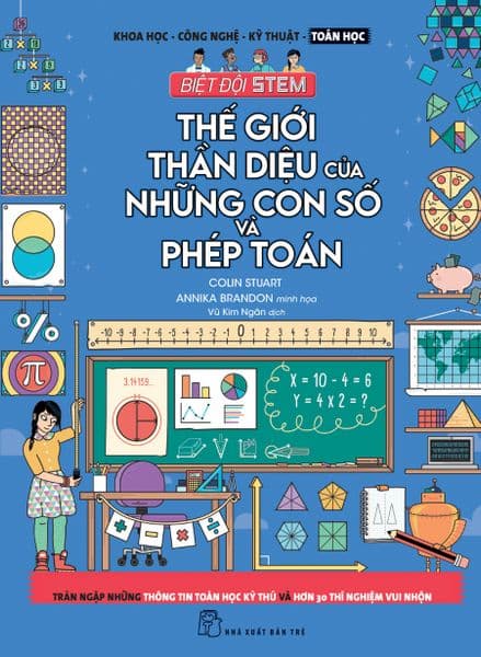 Thế Giới Thần Diệu Của Những Con Số Và Phép Toán - Colin Stuart