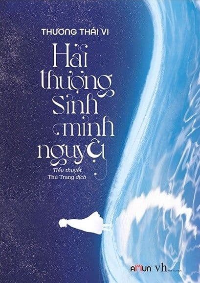 Hải Thượng Sinh Minh Nguyệt - Thương Thái Vi