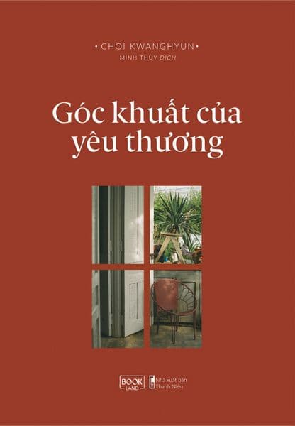 Góc Khuất Của Yêu Thương - Choi Kwanghuyn