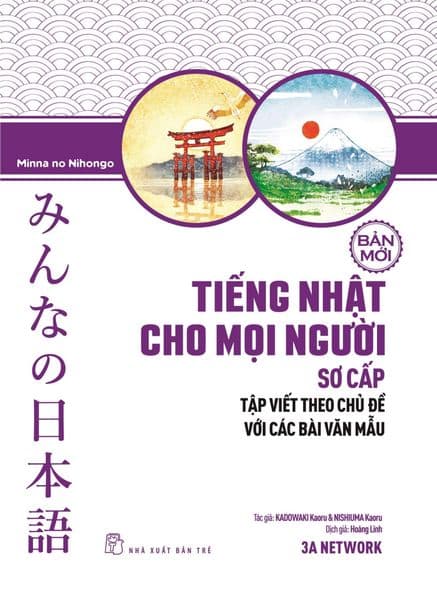Tiếng Nhật Cho Mọi Người - Trình Độ Sơ Cấp - Tập Viết Theo Chủ Đề Với Các Bài Văn Mẫu - Kadowaki Kaoru