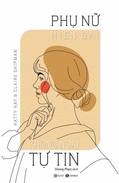Phụ Nữ Hiện Đại Không Ngại Tự Tin
