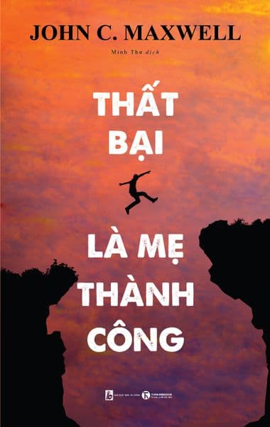Thất Bại Là Mẹ Thành Công