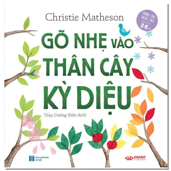 Gõ Nhẹ Vào Thân Cây Kỳ Diệu - Go