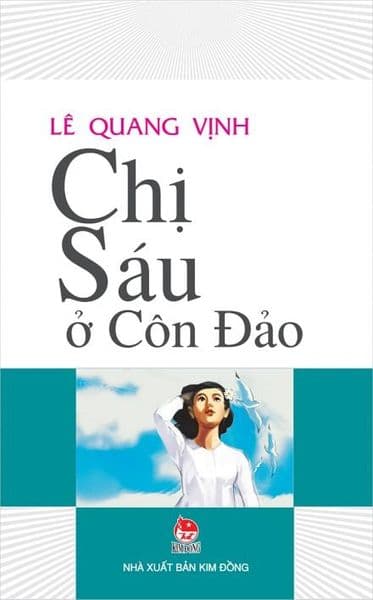 Chị Sáu Ở Côn Đảo - Lê Quang Vịnh
