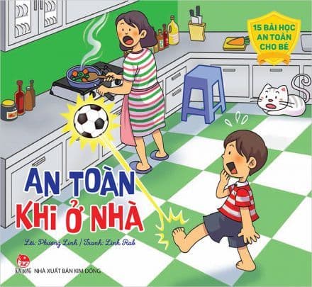 15 Bài Học An Toàn Cho Bé - An Toàn Khi Ở Nhà - Kim Ân