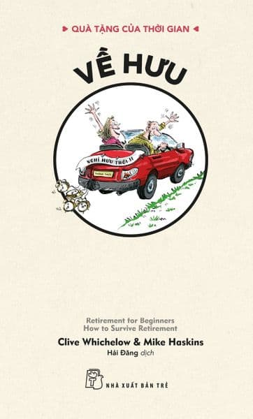 Về Hưu - Clive Whichelow & Mike Haskins