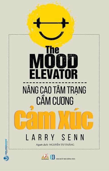Nâng Cao Tâm Trạng Cầm Cương Cảm Xúc - Larry Senn