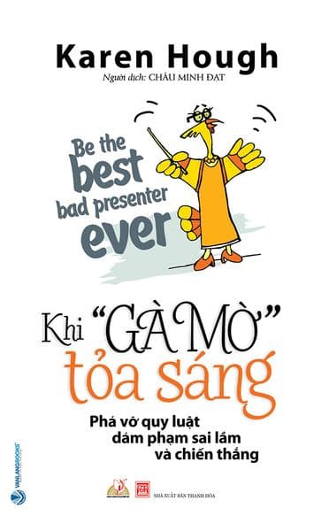 Khi "Gà Mờ" Tỏa Sáng - Châu Minh Đạt