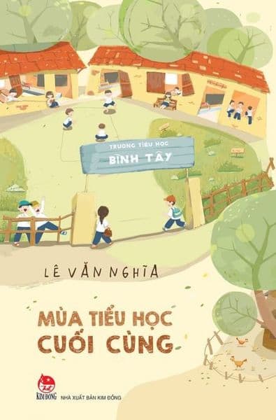 Mùa Tiểu Học Cuối Cùng - Lê Văn Nghĩa