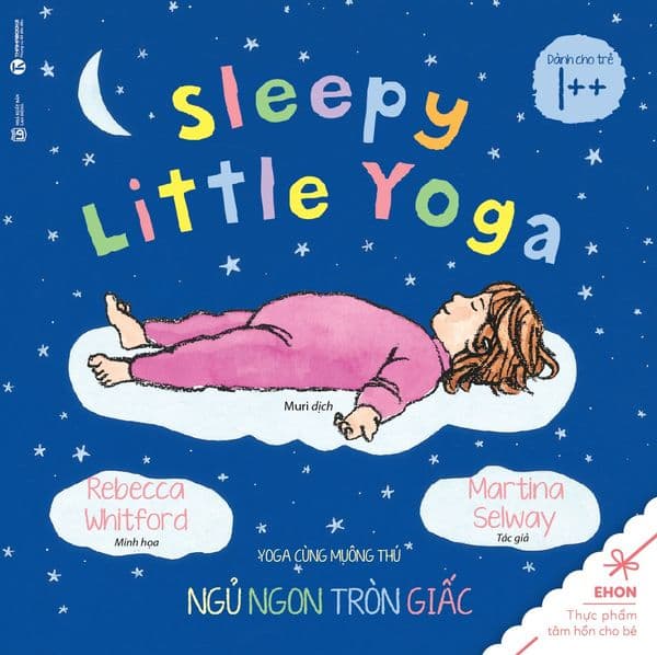 Sleepy Little Yoga - Yoga Cùng Muông Thú: Ngủ Ngon Tròn Giấc - Thu Hà