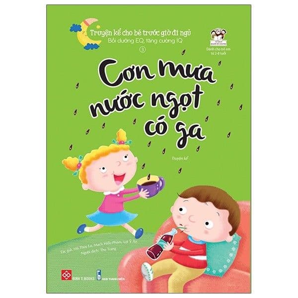 Truyện Kể Cho Bé Trước Giờ Đi Ngủ - Cơn Mưa Nước Ngọt Có Ga - Di Di