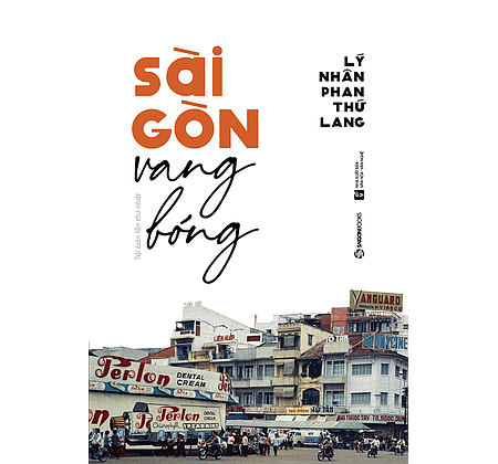 Sài Gòn Vang Bóng - Lý Nhân Phan Thứ Lang