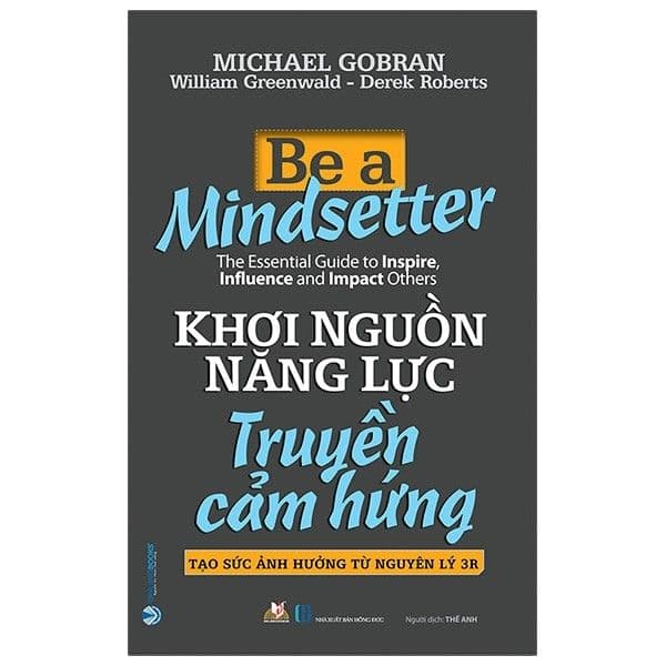 Khơi Nguồn Năng Lực - Truyền Cảm Hứng - Be A Mindsetter - Làn