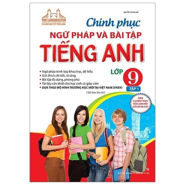 The Langmaster - Chinh Phục Ngữ Pháp Tiếng Anh Lớp 9 Tập 1 - Làn