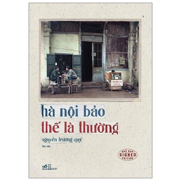 Hà Nội Bảo Thế Là Thường - Nhã Nam