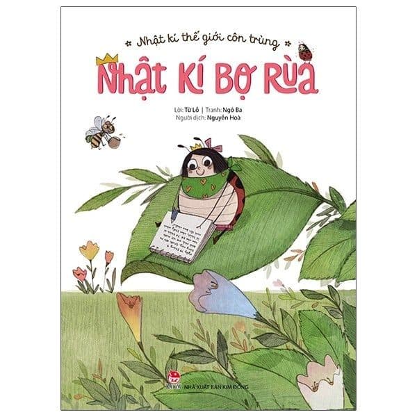 Nhật Kí Thế Giới Côn Trùng - Nhật Kí Bọ Rùa - Ngô Ba