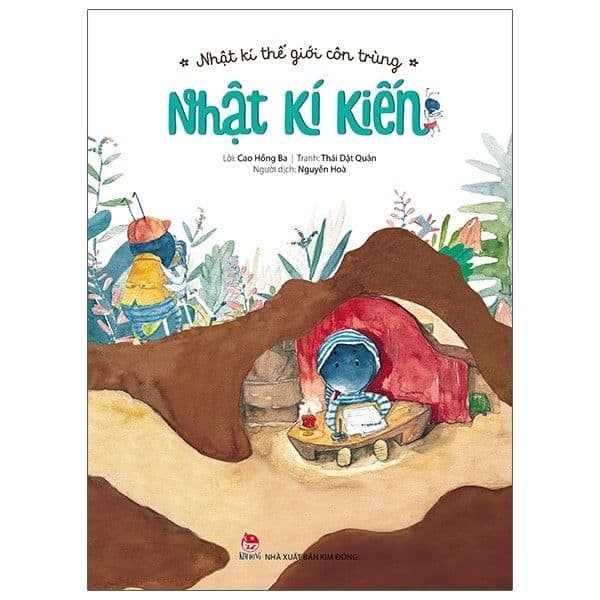 Nhật Kí Thế Giới Côn Trùng - Nhật Kí Kiến - Kim Ba