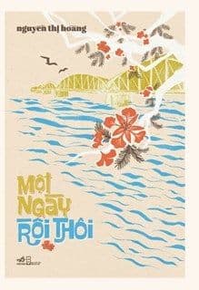 Một Ngày Rồi Thôi (Bìa Cứng) - Nhã Nam