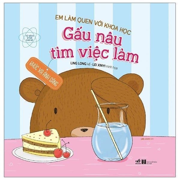 Em Làm Quen Với Khoa Học - Gấu Nâu Tìm Việc Làm - Ume Chan