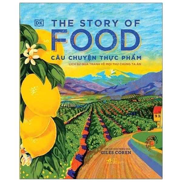 The Story Of Food - Câu Chuyện Thực Phẩm - DK