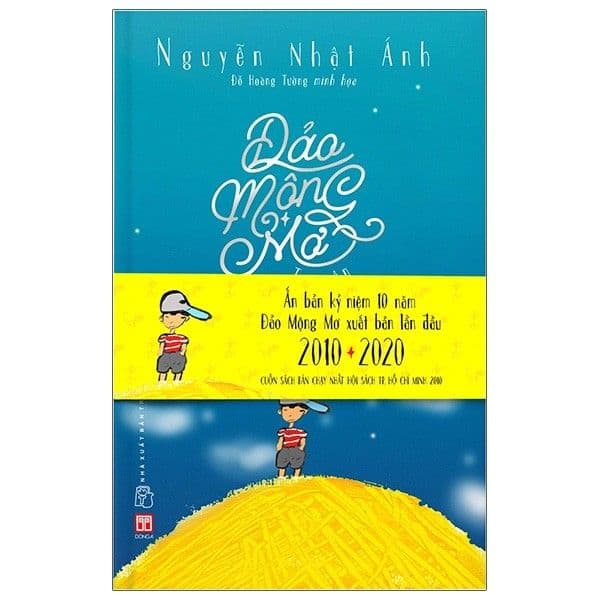 Đảo Mộng Mơ - Ấn Bản Kỷ Niệm 10 Năm Xuất Bản Lần Đầu - A Nam