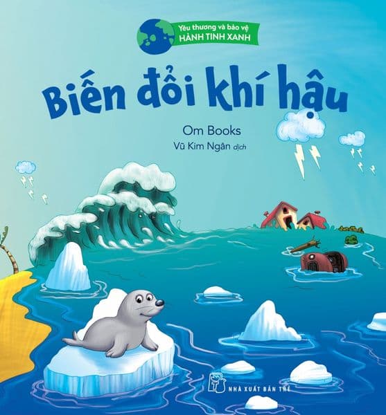 Biến Đổi Khí Hậu - Om Books