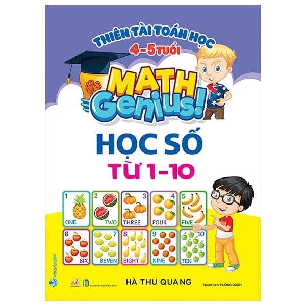 Thiên Tài Toán Học (4 - 5 Tuổi) - Học Số Từ 1-10 - Từ Lãng